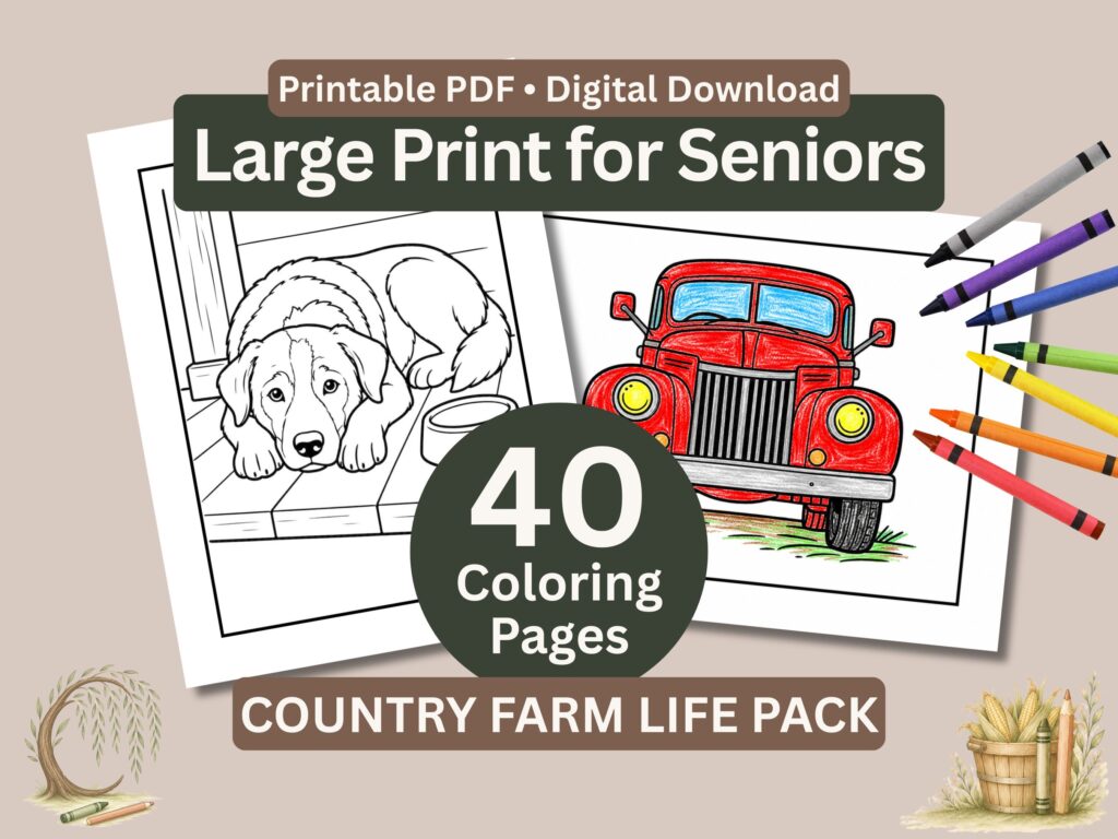 Country Farm Life Coloring Pages for Seniors, 40 Large Print Barn and Landscape Sheets, Easy Adult Coloring Book, Printable PDF Activity